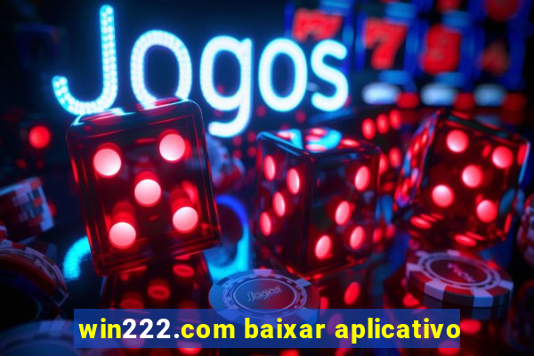 win222.com baixar aplicativo